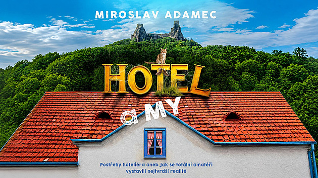 Humorné historky ze života hoteliéra. Audiokniha Hotel a MY s 50% slevou